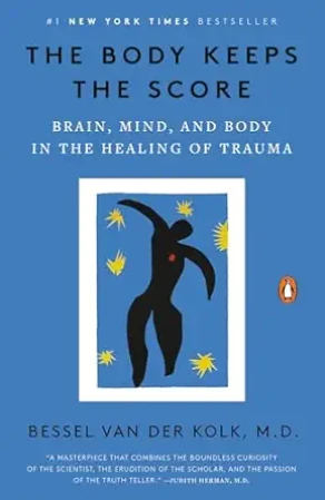 Cover of The Body Keeps the Score by Bessel van der Kolk, M.D.