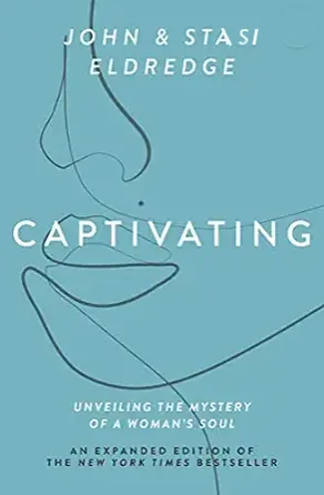 Cover of Captivating by John and Stasi Eldredge