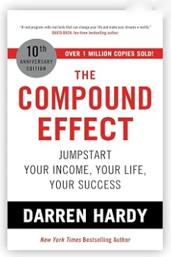 Cover of The Compound Effect by Darren Hardy