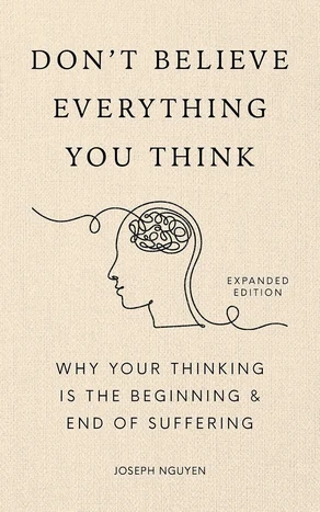Cover of Don’t Believe Everything You Think by Joseph Nguyen