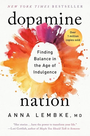 Cover of Dopamine Nation by Anna Lembke, MD