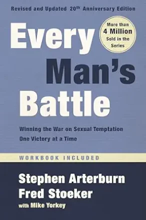 Cover of Every Man’s Battle by Stephen Arterburn and Fred Stoeker, with Mike Yorkey