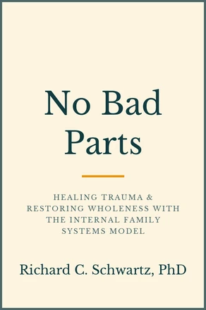 Cover of No Bad Parts by Richard C. Schwartz, PhD