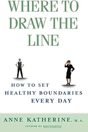 Cover of Where to Draw the Line by Anne Katherine, M.A.